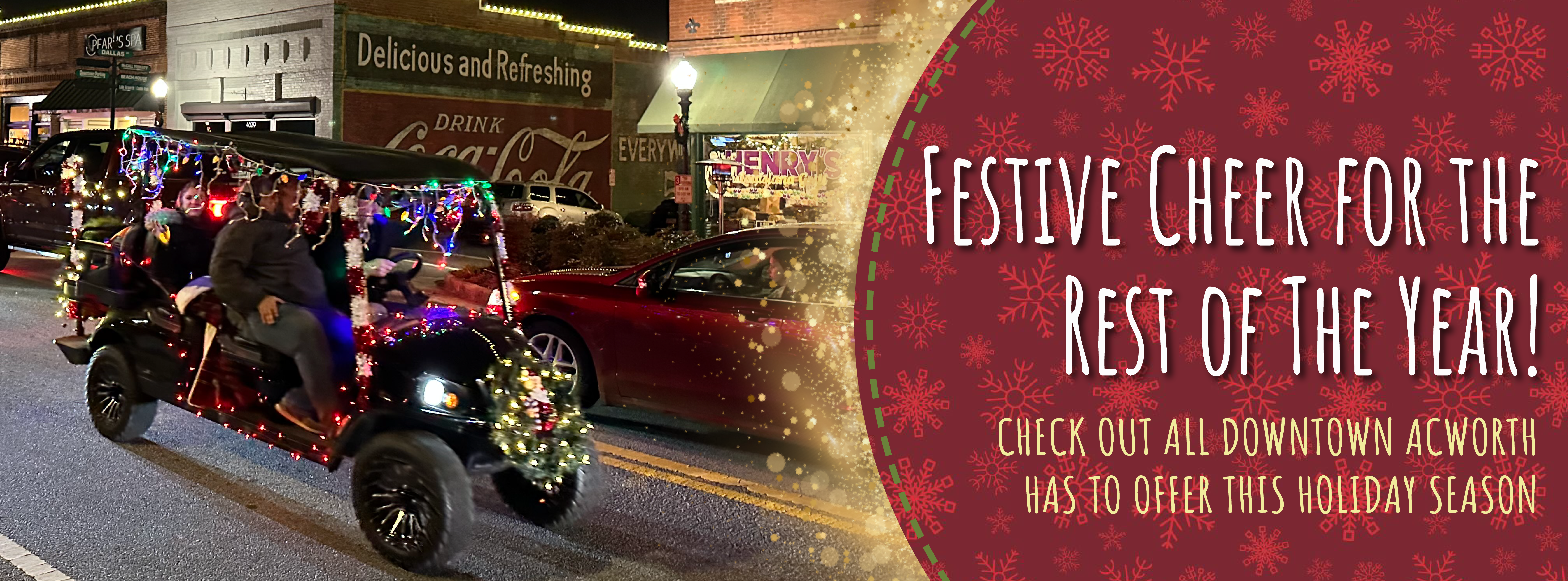 Festive Golf Cart driving down Main Street with text "Festive Cheer for the Rest of the Year".