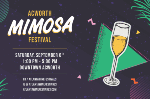 Promotional poster for the Acworth Mimosa Festival on Saturday, September 6th, 1-5 PM in Downtown Acworth, featuring a mimosa glass illustration and event details.