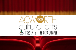 Poster for Acworth Cultural Arts' production of "The Odd Couple" by the Acworth Theatre Company, featuring rows of red theater seats and a blurred stage background.