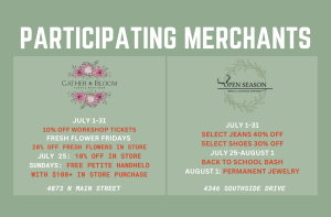 Promotional flyer listing July offers from Gather & Bloom and Open Season, including discounts on flowers, workshop tickets, shoes, and jewelry. Addresses are provided for both merchants.