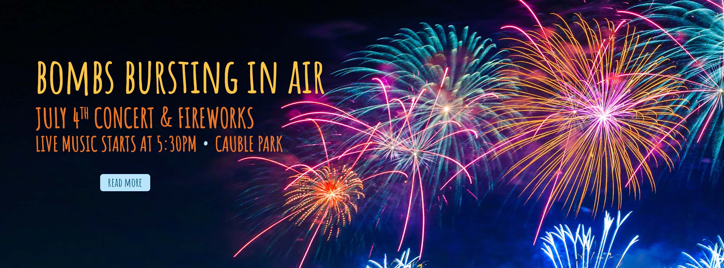 Colorful fireworks fill the night sky with text promoting a July 4th concert and fireworks event at Cauble Park, with live music starting at 5:30 PM.