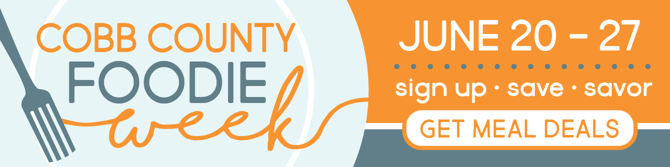 Banner promoting "Cobb County Foodie Week" from June 20 to 27, encouraging users to sign up for meal deals with a fork graphic and orange, gray, and white color scheme.