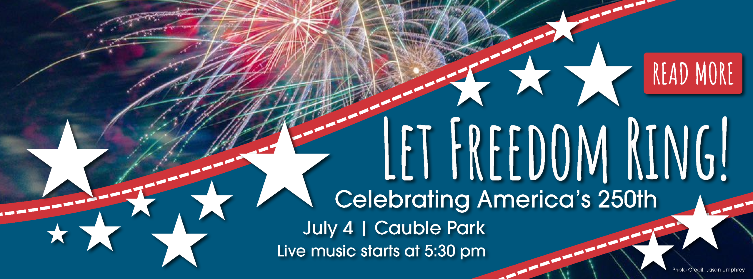 Event banner with fireworks and white stars, announcing "Let Freedom Ring! Celebrating America’s 250th," July 4 at Cauble Park, with live music at 5:30 pm.