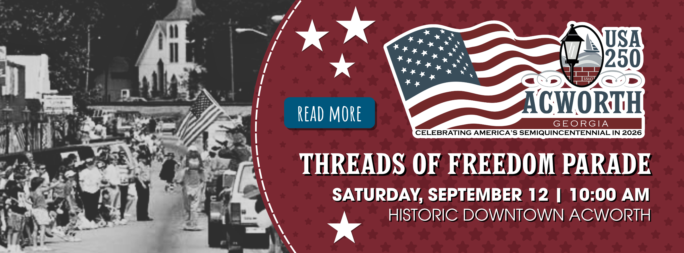 Banner for Acworth’s Threads of Freedom Parade with event details and vintage parade photo; features USA 250 and Georgia logos, stars, and a call to “Read More.”.