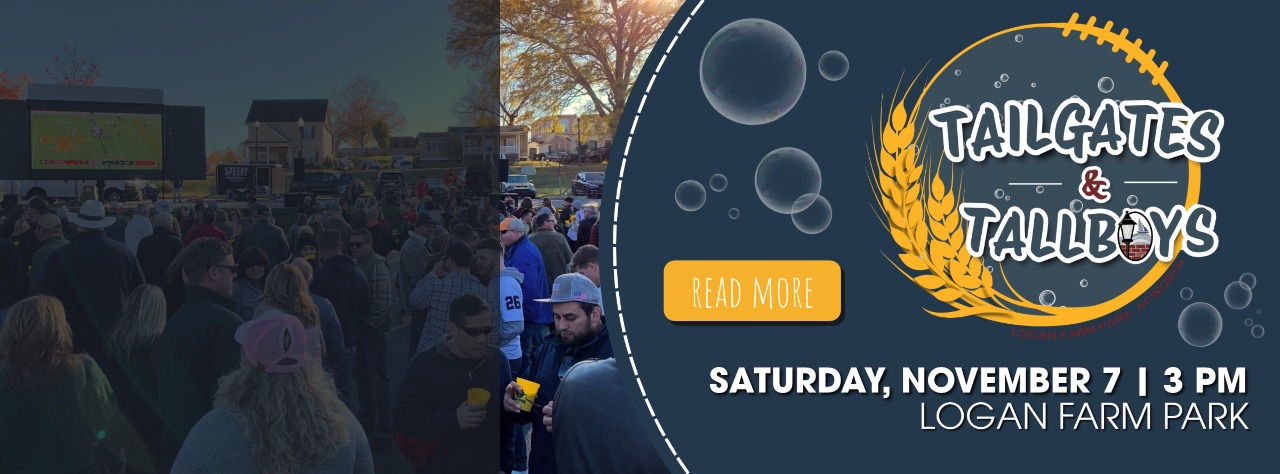 Event flyer for Tailgates & Tallboys on Saturday, November 7 at 3 PM at Logan Farm Park, featuring an image of a crowd watching a large screen outdoors.